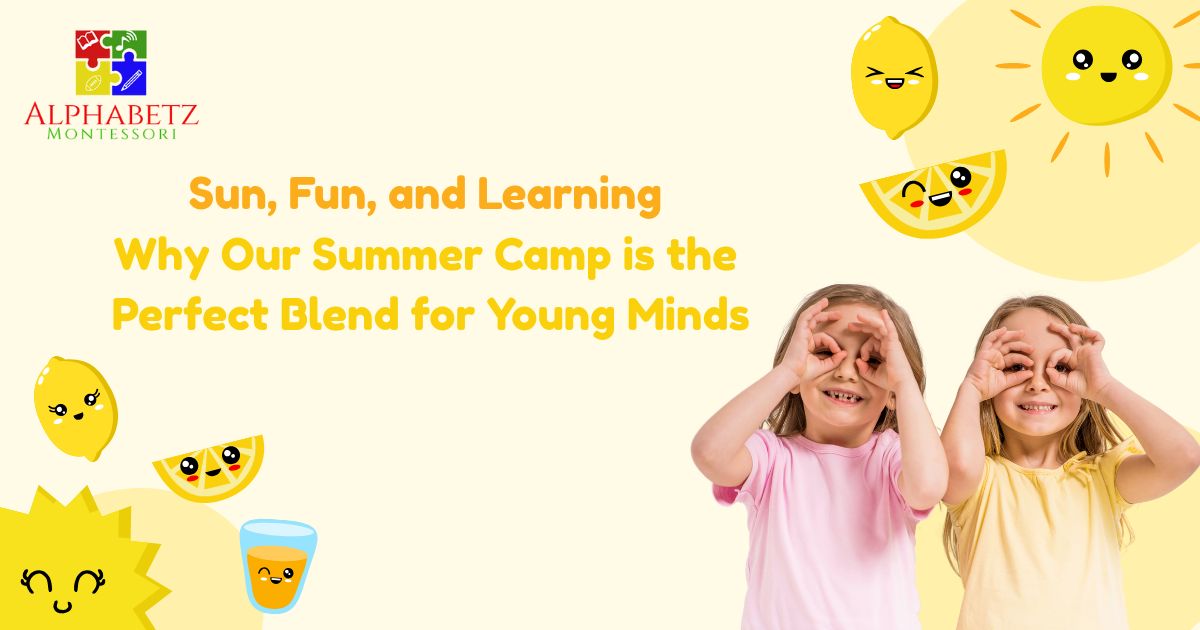 Read more about the article Sun, Fun, and Learning: Why Our Summer Camp is the Perfect Blend for Young Minds