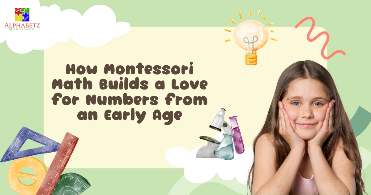 Read more about the article How Montessori Math Builds a Love for Numbers from an Early Age