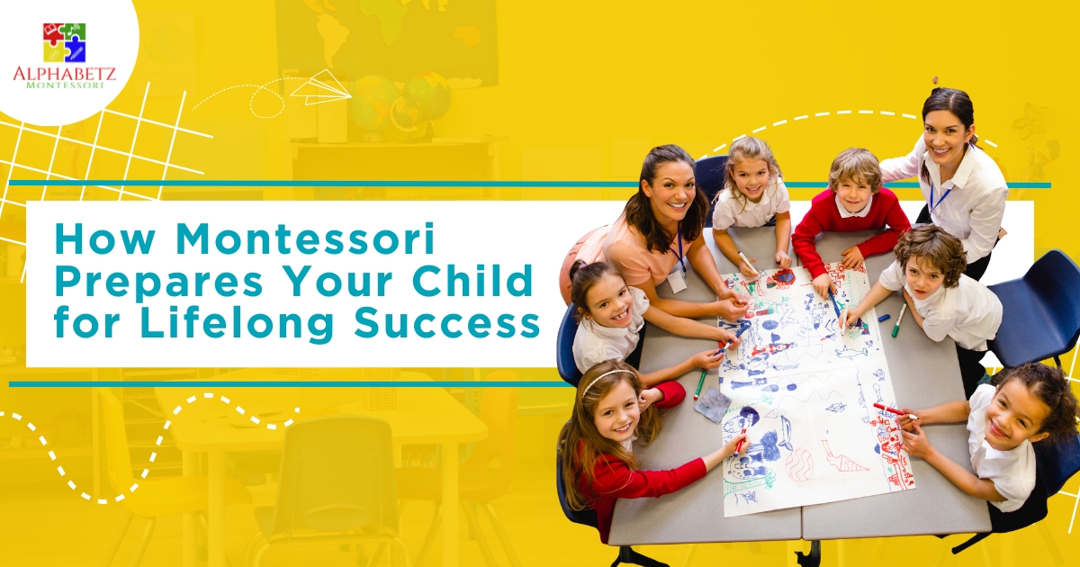 Read more about the article How Montessori Prepares Your Child for Lifelong Success