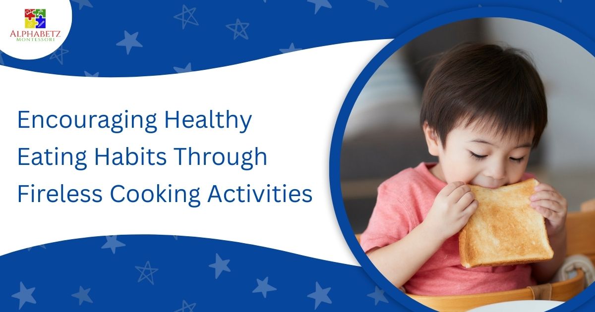 Read more about the article Encouraging Healthy Eating Habits Through Fireless Cooking Activities