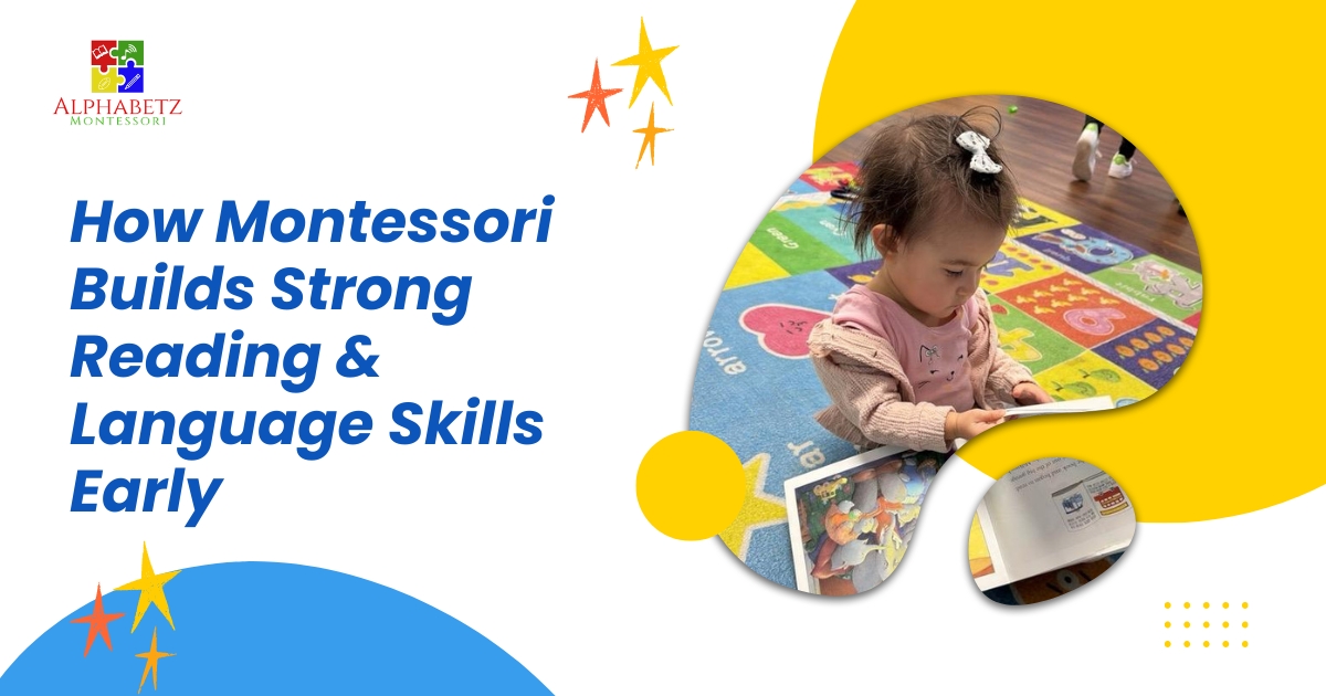 Read more about the article How Montessori Builds Strong Reading & Language Skills Early